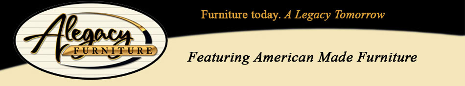 Alegacy Furniture American Made Furniture